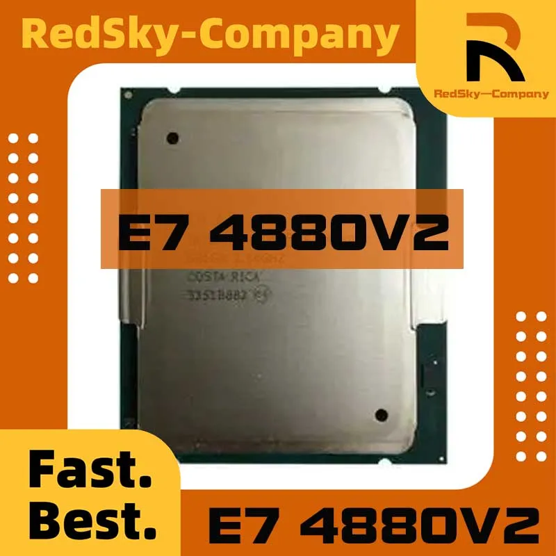 Procesador de cpu Core E7-4880V2 2,50 GHZ 15 37,5 MB caché 130W E7 4880V2 E7 4880 V2 prueba perfecta