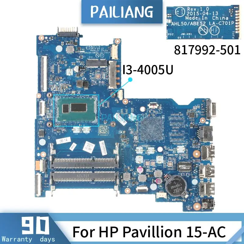 PAILIANG-placa base para ordenador portátil HP Pavillion, placa base de 15-AC, LA-C701P, 817992-501, 816435-501 Core, SR1EK, I3-4005U, DDR3