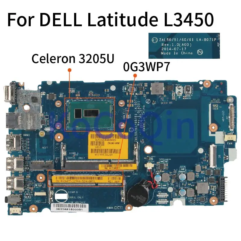 Ordenador portátil placa base para DELL latitud 3450 L3450 Celeron 3205U placa madre del cuaderno CN-0G3WP7 0G3WP7 LA-B071P SR215 DDR3