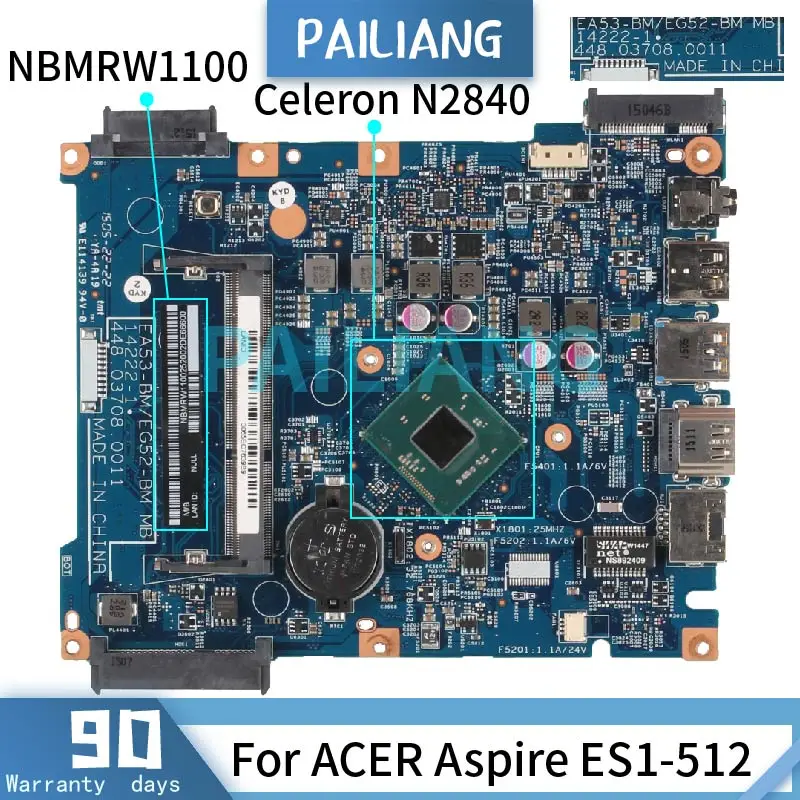 PAILIANG-placa base para portátil ACER Aspire ES1-512, placa base probada, Celeron N2840, 14222-1, SR1YJ