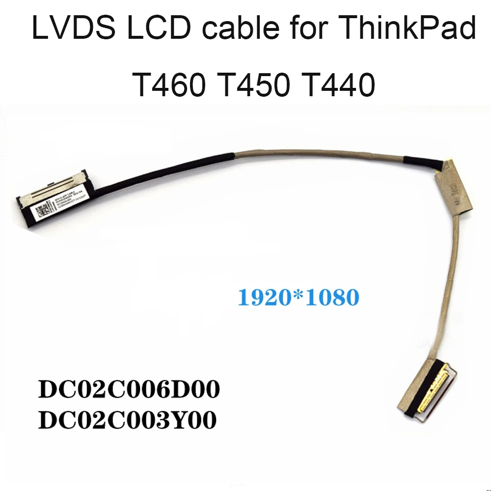 Cable de vídeo LCD LVDS FHD para ordenador portátil Lenovo ThinkPad T440 T450 T460 DC02C003Y00 DC02C006D00 00HN543 04X5449 conector de 30 pines nuevo