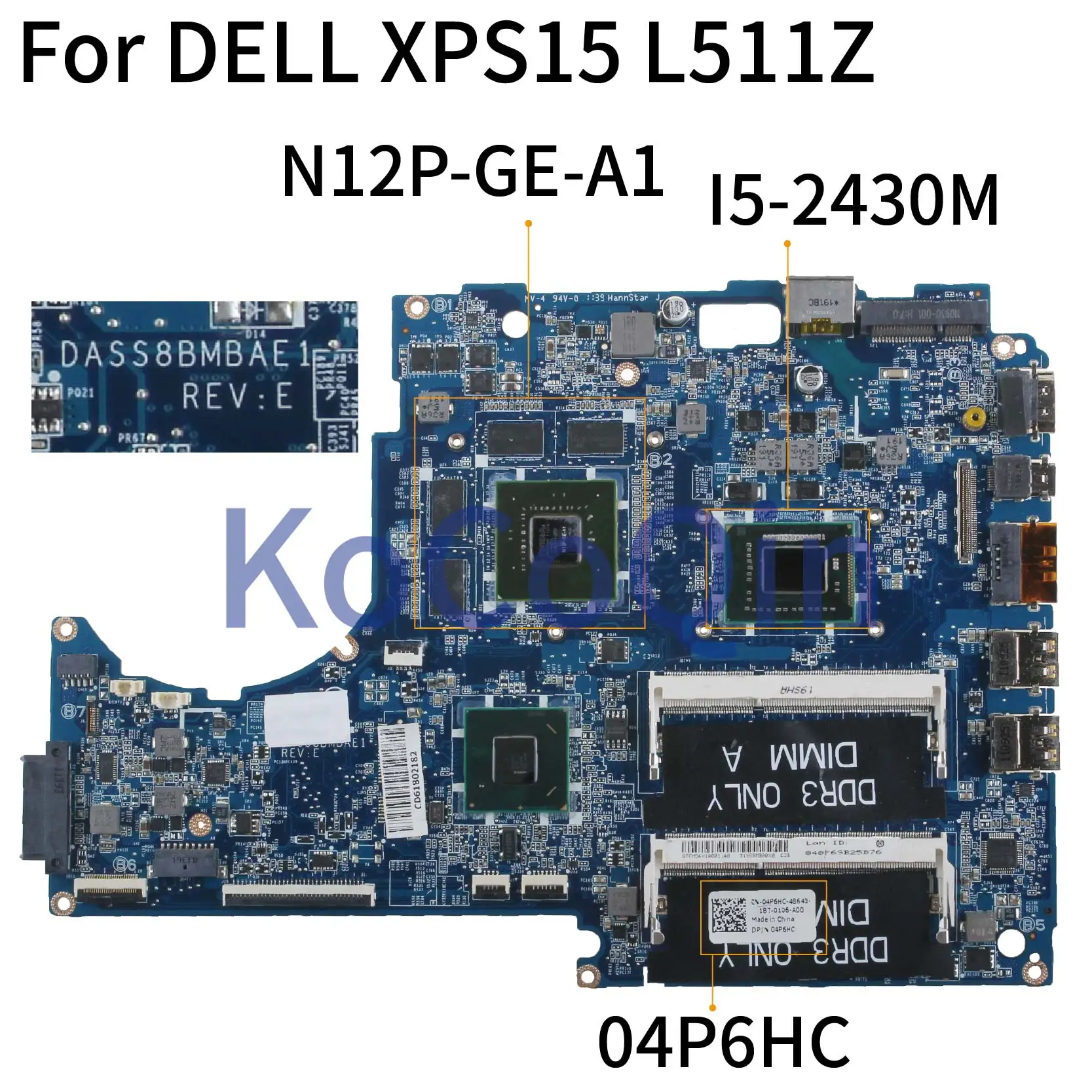 Dss8bmbae1-placa base para portátil DELL XPS 15 L511Z, I5-2430M, 04P6HC, CN-04P6HC, HM67, completamente probada, N12P-GE-A1 - imagen 2