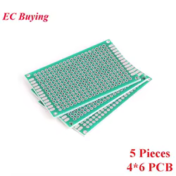 5 uds 4*6CM 4x6cm prototipo de cobre de doble cara PCB placa de circuito impreso Universal 4x6cm placa de placa de pruebas