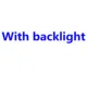 With backlight