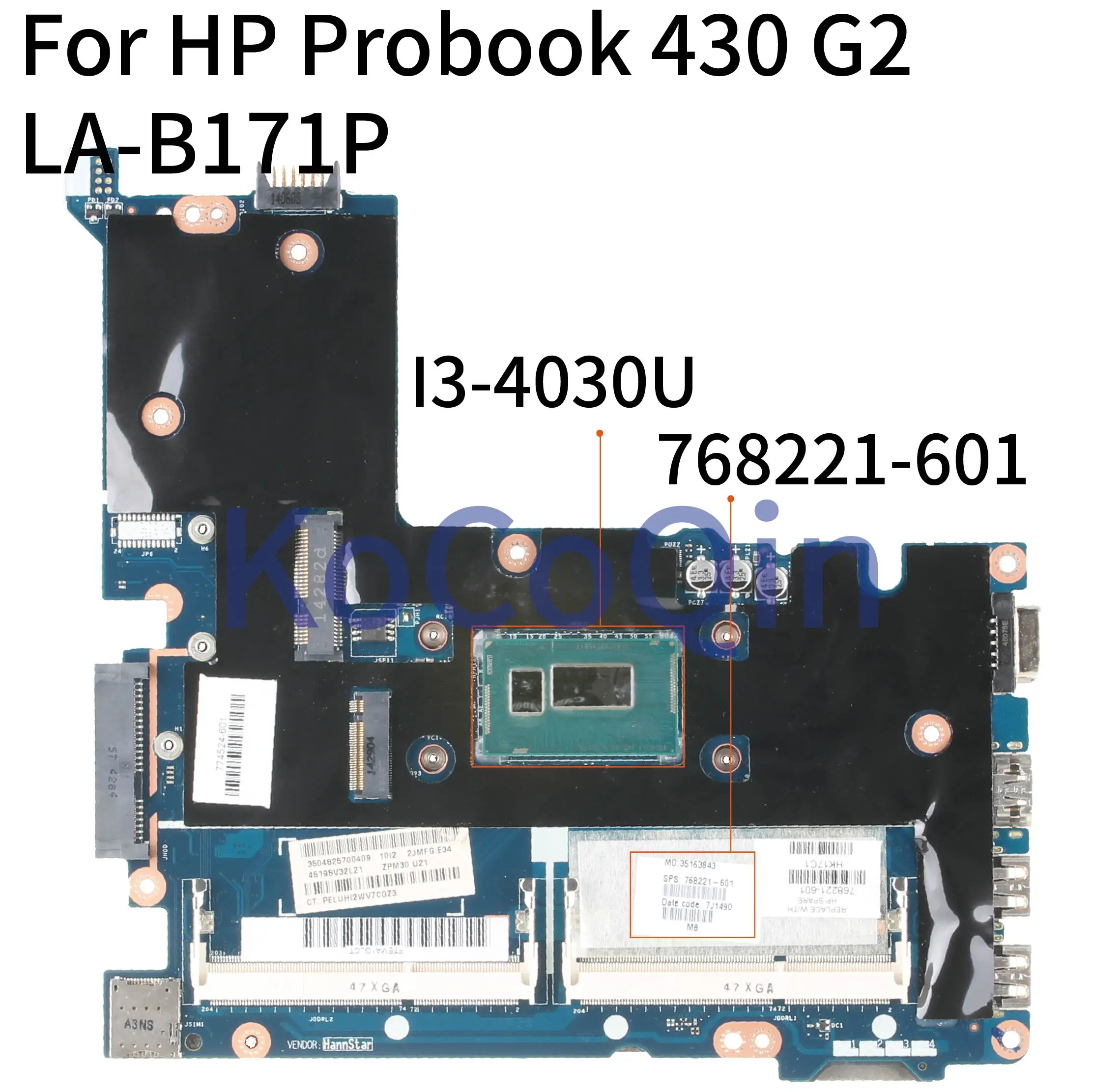 KoCoQin-placa base para portátil HP Probook 430, G2 Core SR1EN, I3-4030U, 768221-601, 768221-501, 768221-001, ZPM30, LA-B171P - imagen 2
