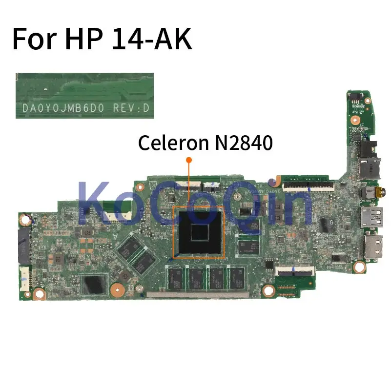 Placa base para portátil HP 14-AK Celeron N2840, DA0Y0JMB6D0, SR1YJ, DDR3