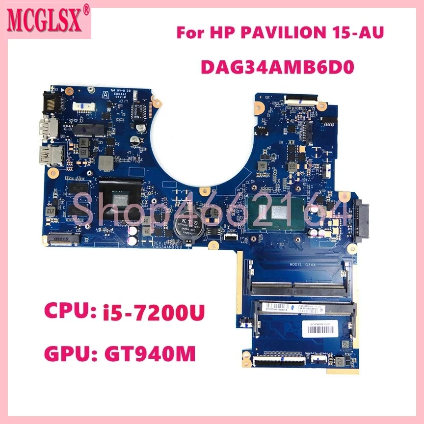 DAG34AMB6D0 con i5-7200U CPU GT940M GPU placa base para portátil HP PAVILION 15-AU G34A placa base para ordenador portátil 100% probado OK