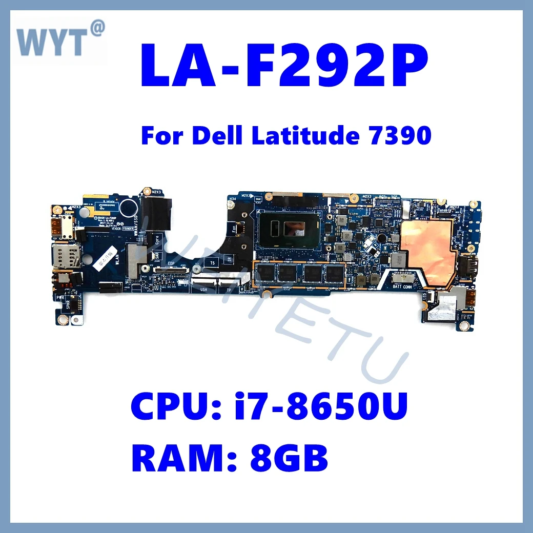 LA-F292P con i7-8650U CPU 8GB-RAM placa base para portátil Dell Latitude 7390 placa base para ordenador portátil 100% probado OK