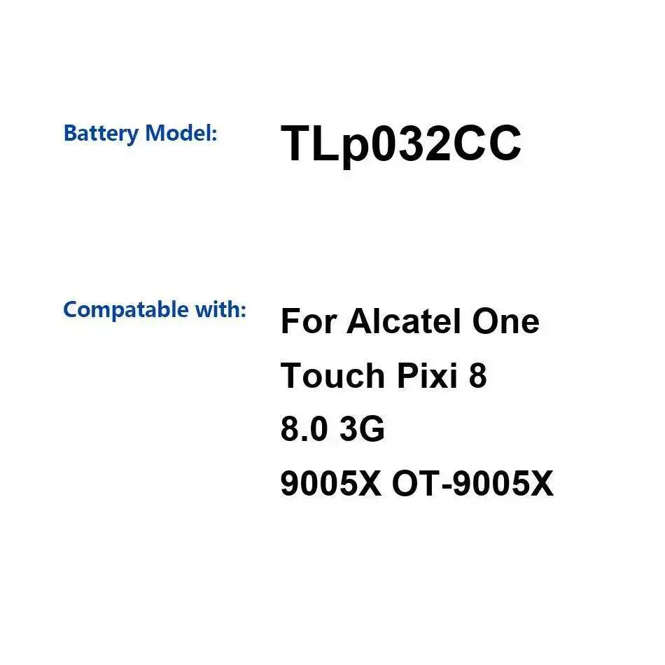 3240Mah For Alcatel One Touch Pixi 8 8.0 3G 9005X OT-9005X Long-Lasting Mobile Phone Battery Tlp032cc