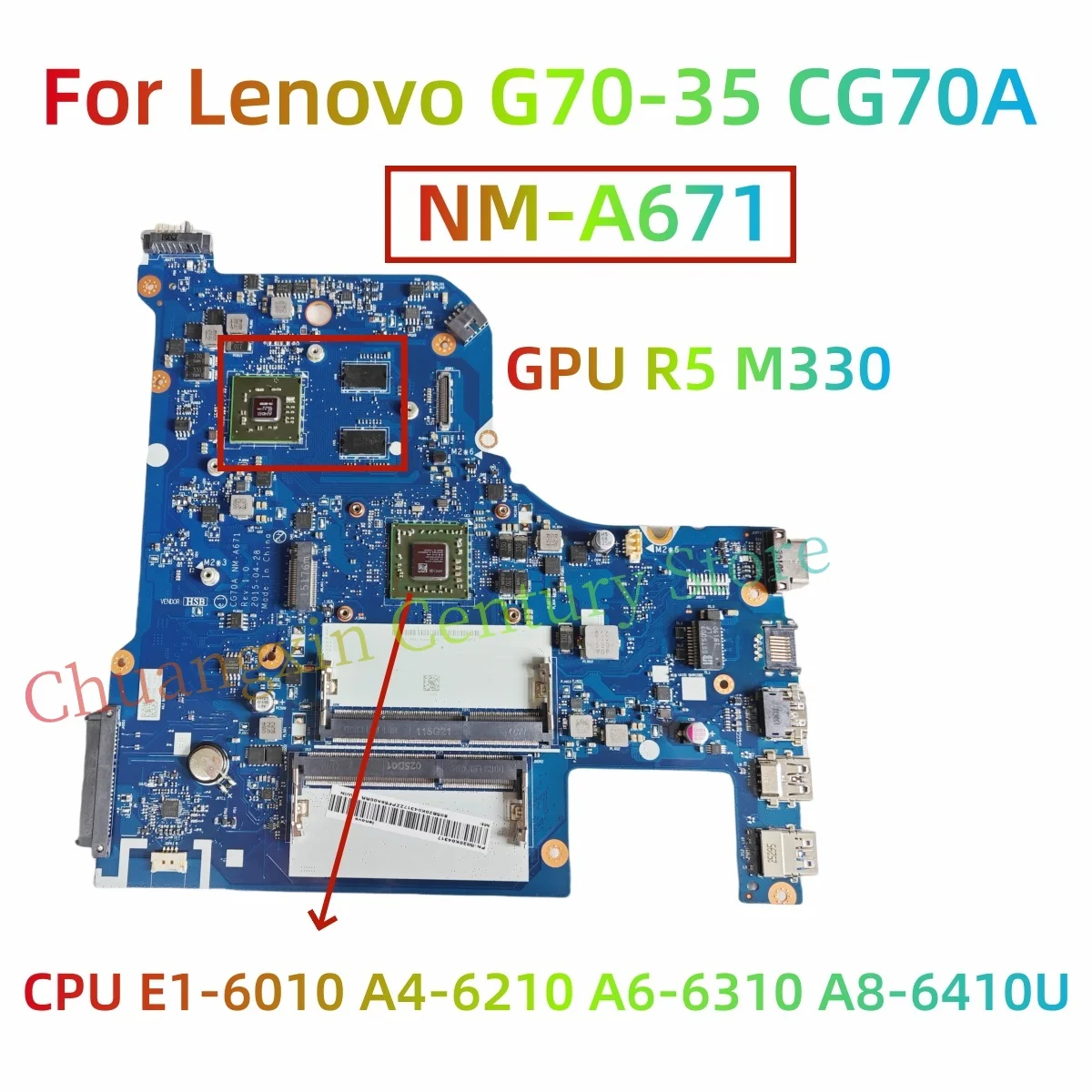 Adecuado para Lenovo G70-35 CG70A placa base de computadora portátil NM-A671 con CPU E1-6010 A4-6210 A6-6310 A8-6410U GPU R5 M330 100% probado