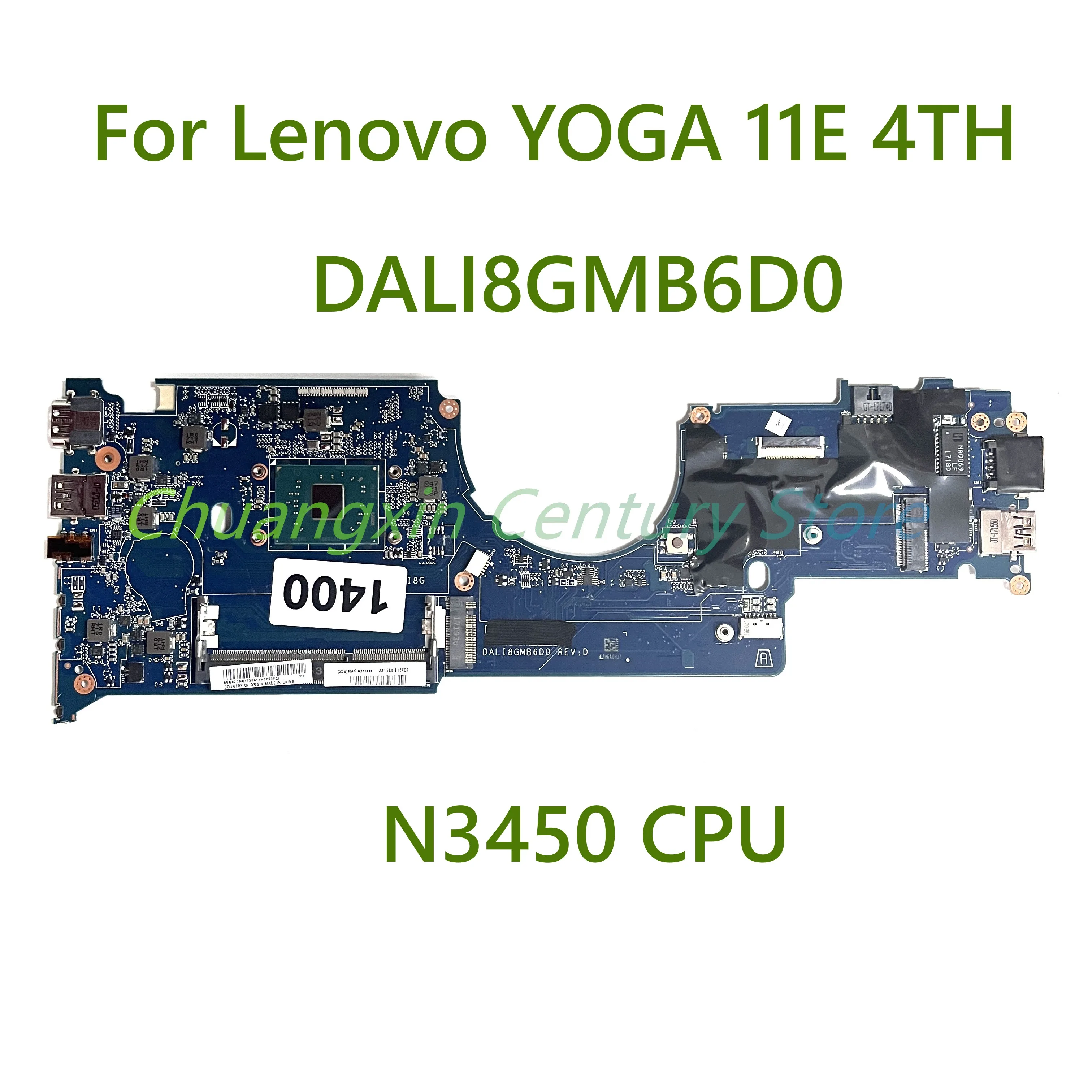 Para Lenovo YOGA 11E 4TH placa base de computadora portátil DALI8GMB6D0 con CPU N3450 DDR4 100% probado completamente en funcionamiento