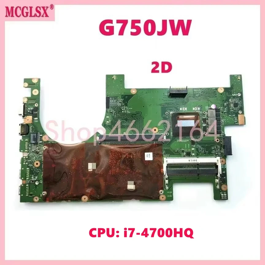 Placa base G750JW con i7-4700HQ CPU 2D para ASUS G750JS G750JM G750JW G750JH G750JX G750J G750 placa base para ordenador portátil - imagen 2