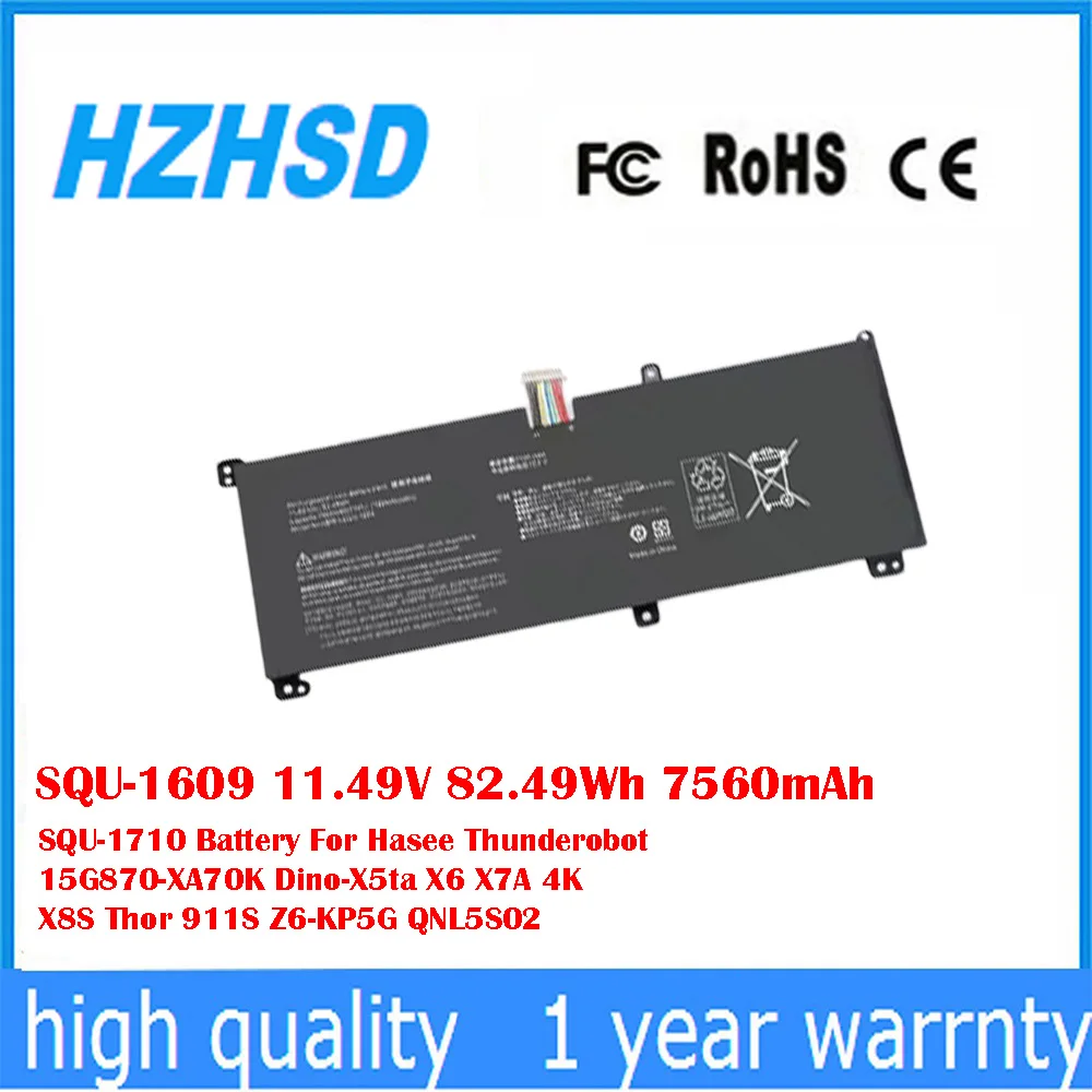 SQU-1609 11,49 V 82.49Wh 7560mAh SQU-1710 batería para Hasee Thunderobot 15G870-XA70K Dino-X5ta X6 X7A 4K X8S Thor 911S Z6-KP5G