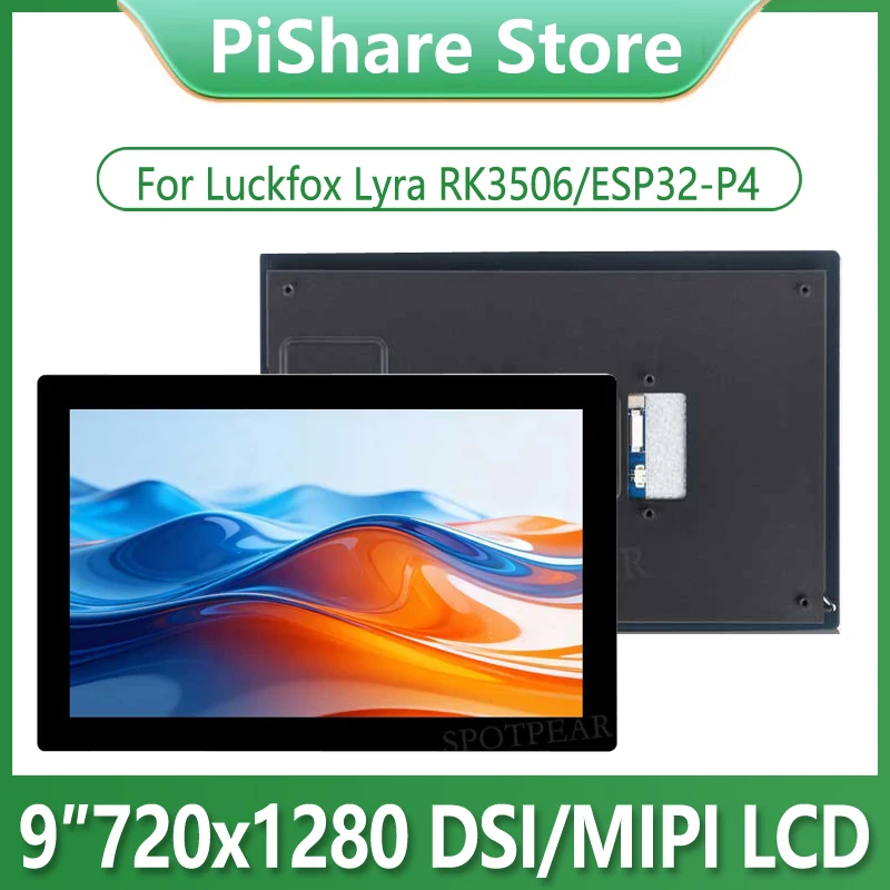 Raspberry Pi 9 pulgadas DSI MIPI LCD 720x1280 pantalla táctil de 9 pulgadas para Luckfox Lyra RK3506/ESP32-P4/Luckfox Omni3576