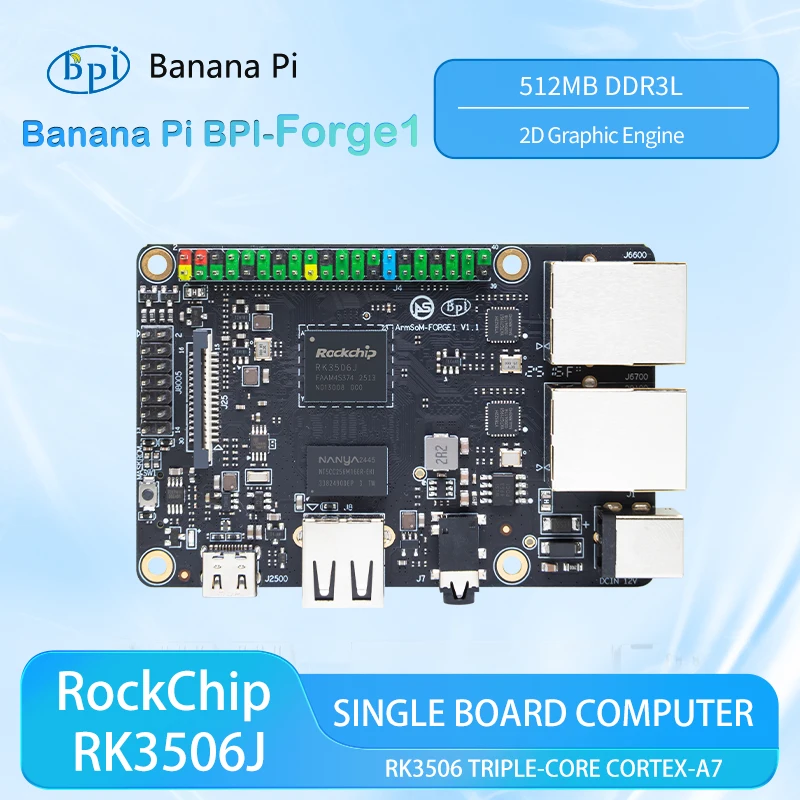 Banana Pi BPI-Forge1 RockChip RK3506J RK3506 Procesador de Cortex-A7 de triple núcleo 512MB DDR3L 512MB NAND Computadora de placa única