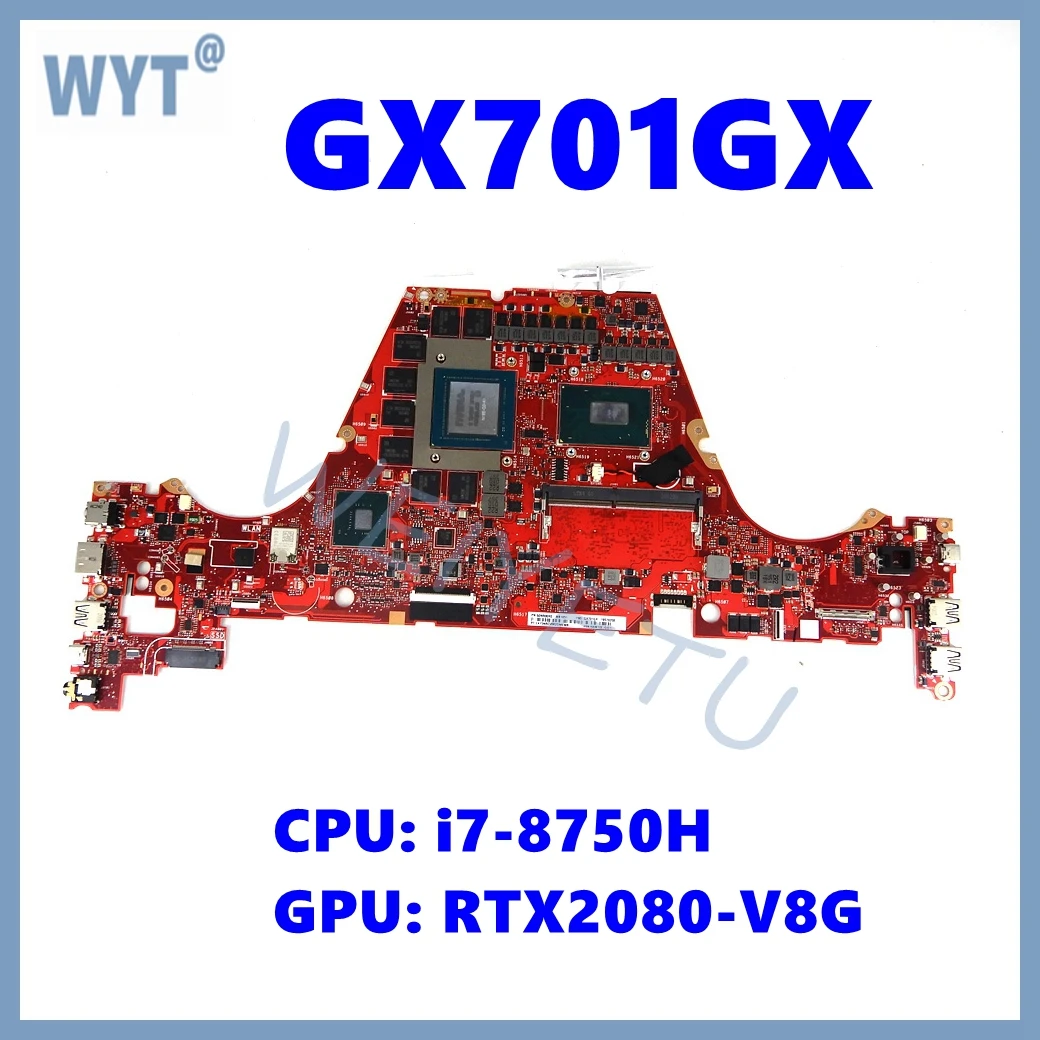 Placa base para ordenador portátil GX701GX para ASUS S17 GX701 GX701GXH GX701GVR GX701GV GX701GXR con i7-8750H CPU RTX2080 GPU 8GB-RAM - imagen 2