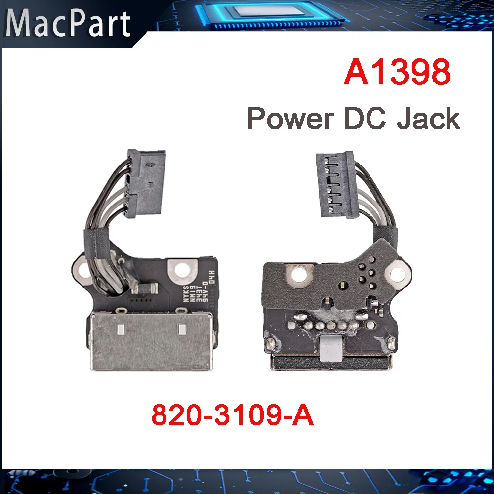 Puerto de carga Original, placa de alimentación CC 820-3109-A para Macbook Pro 15 "A1398 2012 2013 2014 2015 año