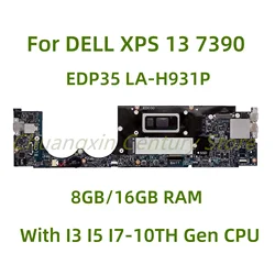 Placa base LA-H931P adecuada para portátil DELL XPS 13 7390 con CPU I3 I5 I7-10TH Gen 8GB/16GB RAM 100% probado completamente en funcionamiento