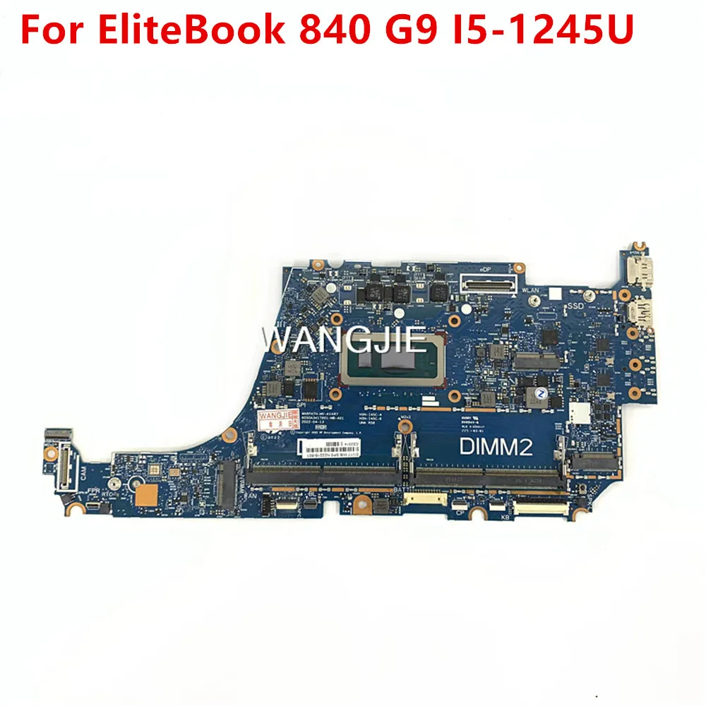 HSN-I45C 6050A 3417601 Placa base para ordenador portátil HP EliteBook 840 G9 N22216-601 N22217-601 DDR5 100% en funcionamiento