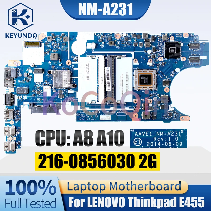 Placa base para portátil LENOVO Thinkpad E455, NM-A231, A8-7100, 216-0856030, 2G, 04X4985, completamente probada - imagen 2