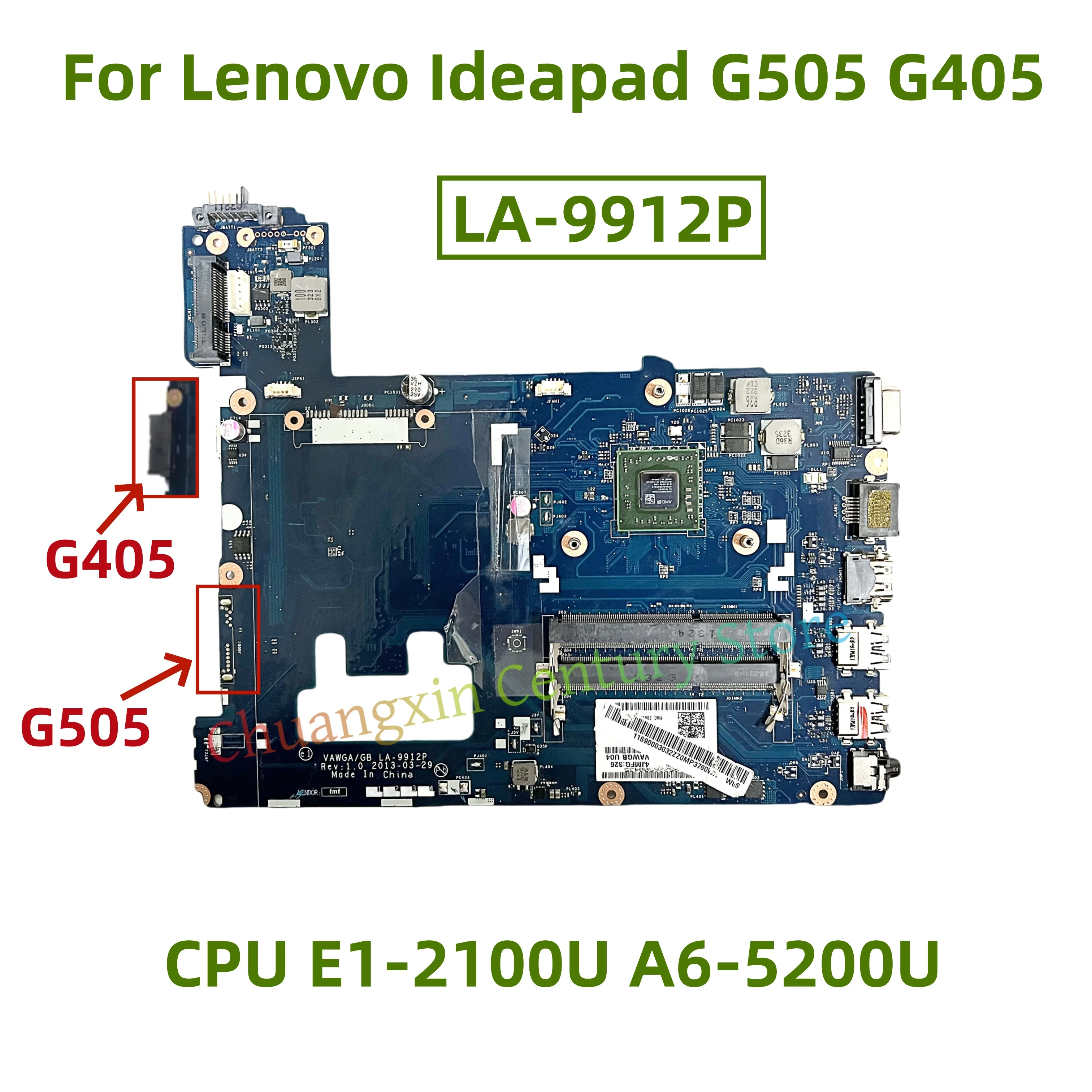 La placa base de LA-9912P es adecuada para la computadora portátil Lenovo Ideapad G505 G405 con CPU E1-2100U A6-5200U 100% prueba ok envío