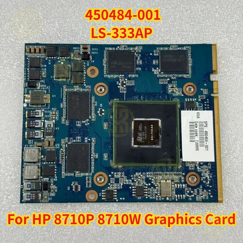 450484-001 LS-333AP para HP 8710P 8710W portátil MXM VGA tarjeta gráfica G84-710-A2 prueba OK