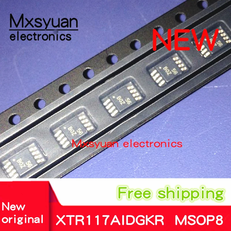 10 unids/lote nuevo original XTR117AIDGKR XTR117AIDGKT XTR117AIDGK XTR117 BOZ MSOP8