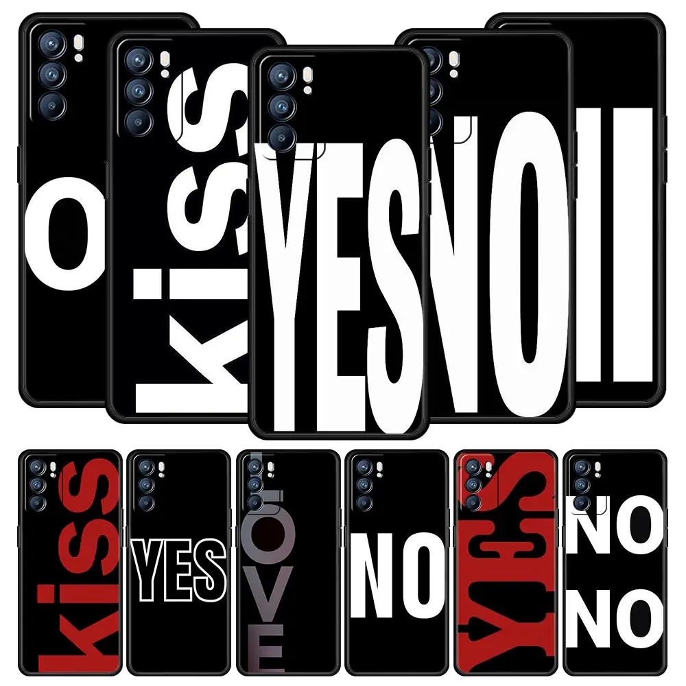 NO Y YES Art funda de teléfono para Oppo Reno14 Reno13 Reno12 11 F 10 Find X5 X9 Pro A54 5G A53 A52 A9 A74 A78 4G A79 A80 A98