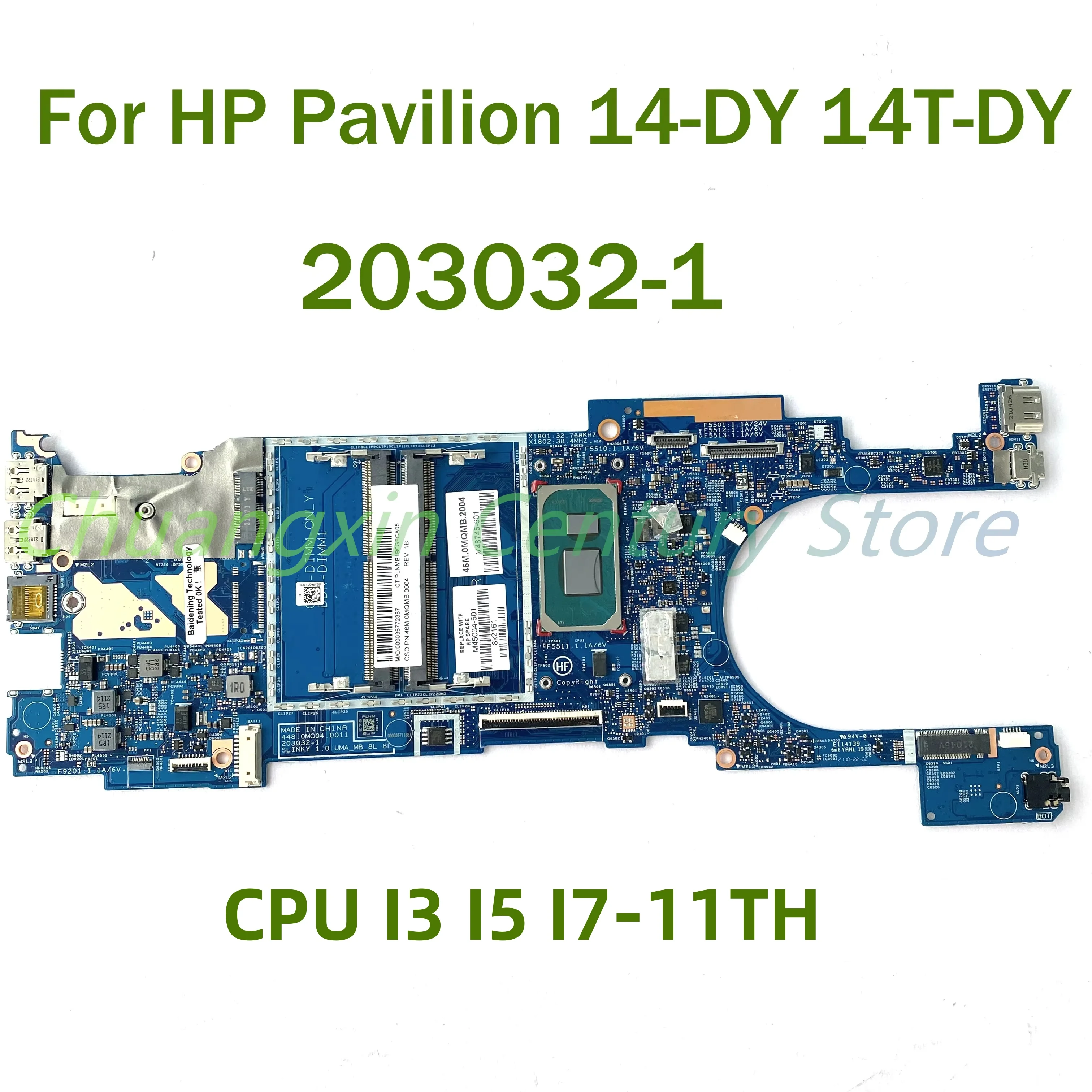 203032 -1 placa base para portátil HP Pavilion 14-DY 14T-DY con CPU I3 I5 I7-11th Gen 100% probado completamente funcional