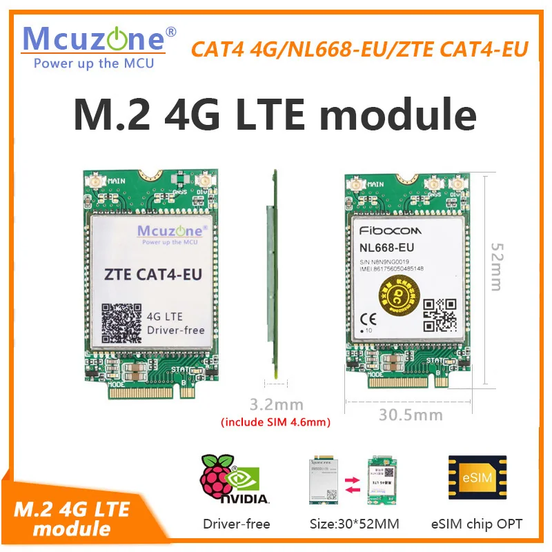 Módulo M.2 4G LTE, Raspberry Pi,NVIDIA sin controlador, CHIP eSIM, GPS,Compatible con interfaz 5G, 30x52mm CM4 fibocom NL668-EU ZTE