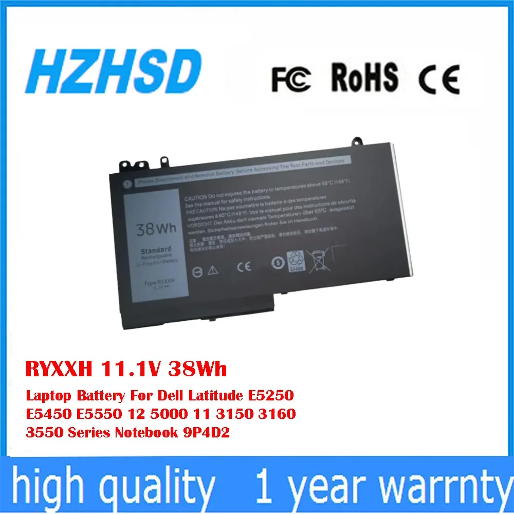RYXXH 11,1 V 38Wh batería del ordenador portátil para Dell Latitude E5250 E5450 E5550 12 5000 11 3150 3160 3550 Series Notebook 9P4D2