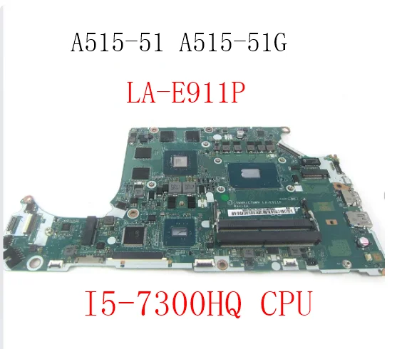 Placa base para ordenador portátil Acer Aspire A515-51G con núcleo I5-7300HQ CPU GTX 1050 DDR4 C5MMH/C7MMH LA-E911P prueba completa - imagen 2