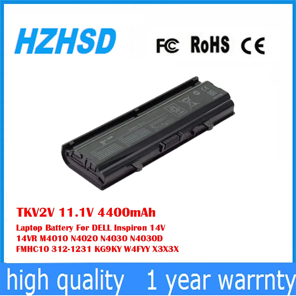 TKV2V 11,1 V 4400mAh batería del ordenador portátil para DELL Inspiron 14V 14VR M4010 N4020 N4030 N4030D FMHC10 312-1231 KG9KY W4FYYY X3X
