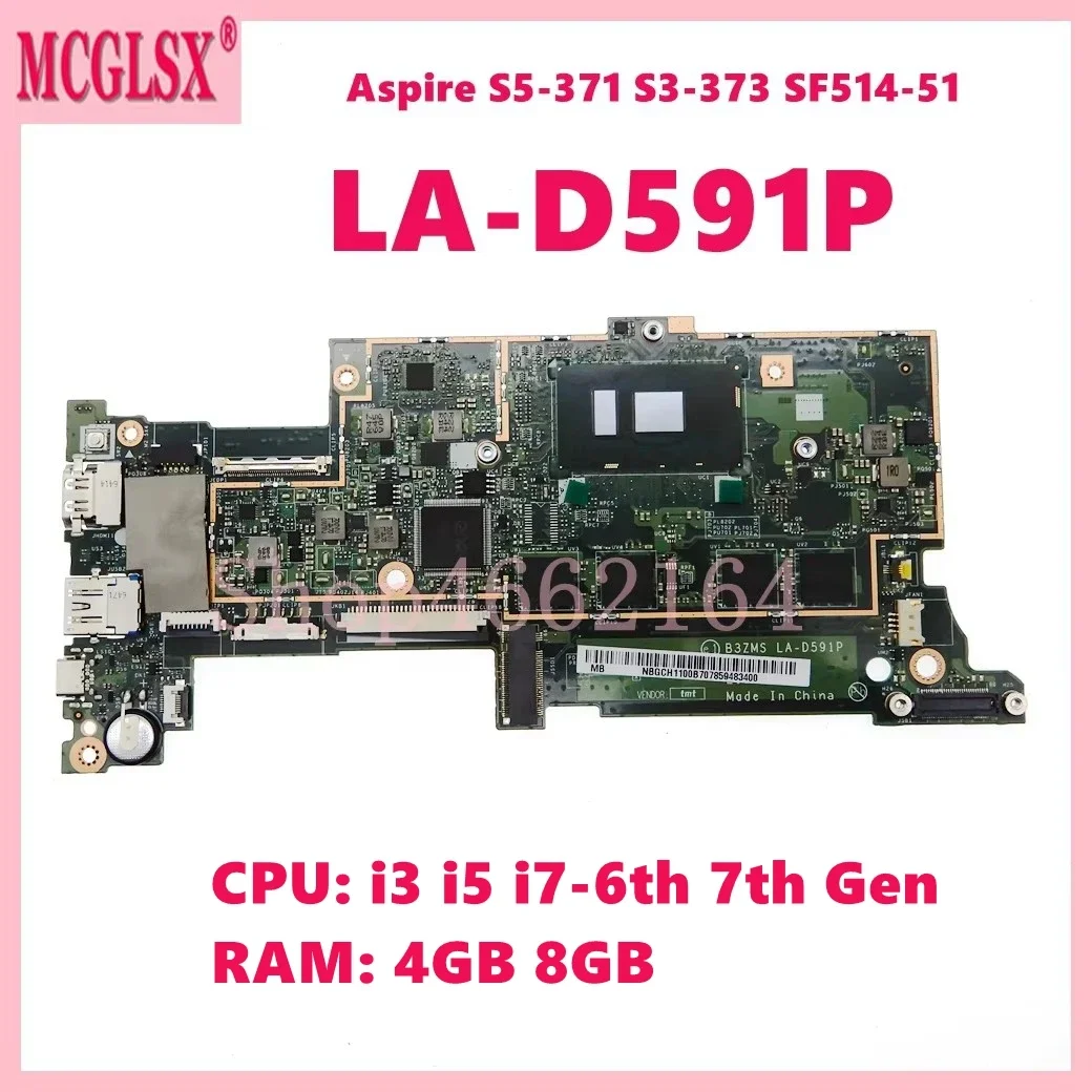 LA-D591P con i3 i5 i7-6th 7th Gen CPU 4GB 8GB-RAM placa base para ordenador portátil para Acer Aspire S5-371 S3-373 SF514-51 placa base - imagen 2