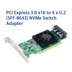 Adaptador PCIe 3.0 x16 a 4 U.2 NVMe SSD sin bifurcación placa base