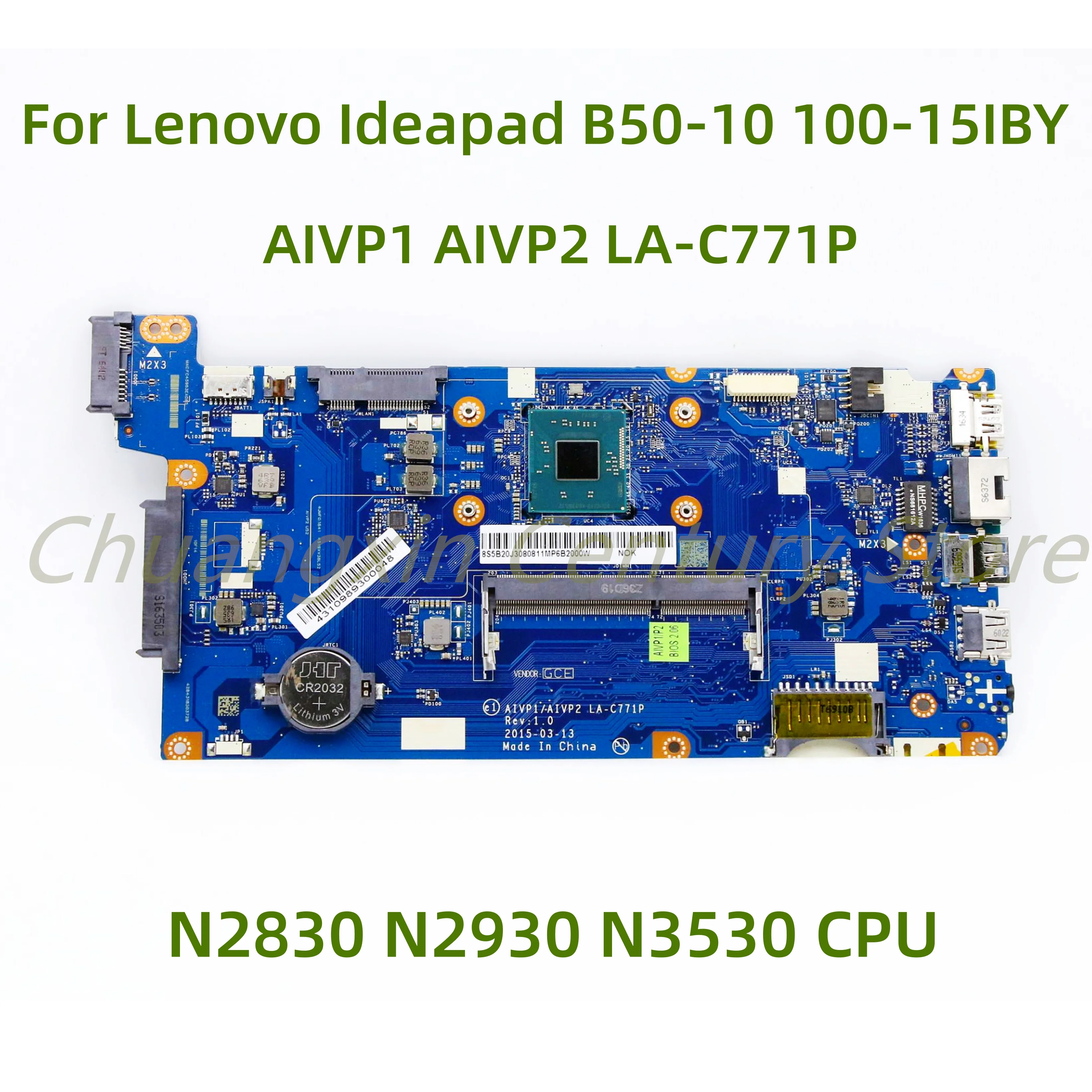 Placa base LA-C771P para ordenador portátil Lenovo Ideapad B50-10 100-15IBY 100-14IBY con CPU N2830 N2930 N3530 100% probado completamente en funcionamiento