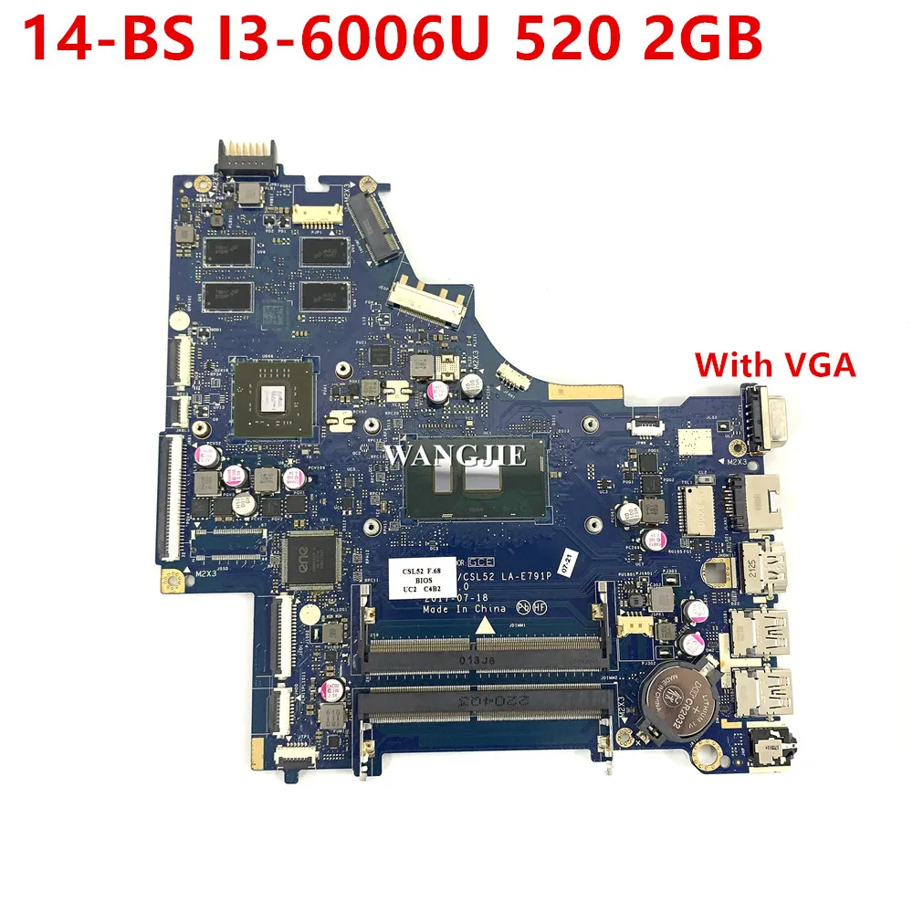 CSL50 CSL52 LA-E791P para HP 250 G6 15-BS placa base de computadora portátil SR2UW I3-6006U 520 2GB GPU 926250 -001 926250 -501 926250 -601