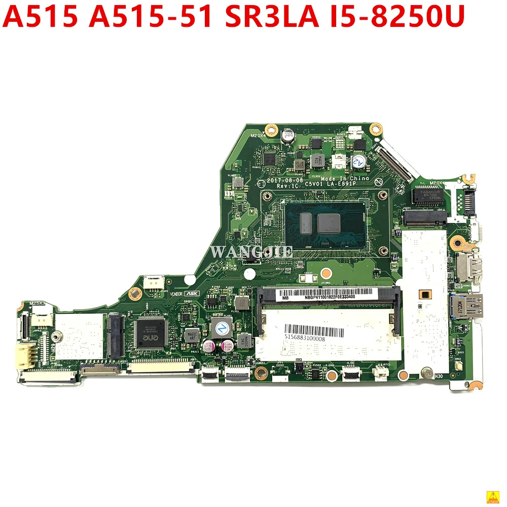 Para Acer Aspire A515 A515-51 placa base de computadora portátil NBGP411001 NB.GP411.001 C5V01 LA-E891P SR3LA I5-8250U 4G RAM