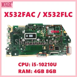 Placa base X532FAC con i5-10210U CPU 4GB/8GB-RAM para For Asus X532FLC X531FLC S531F K531F V531F S532F K532F V532F placa base para ordenador portátil