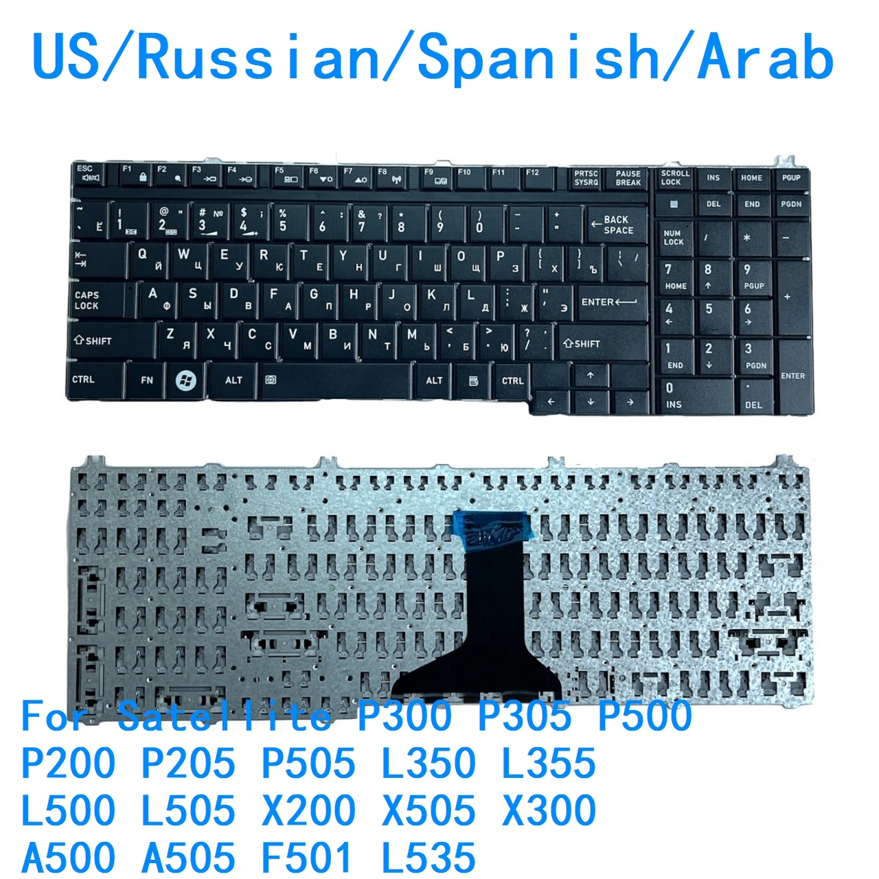 Teclado US RU SP AR para Toshiba Satellite P300, P305, P500, P200, P205, P505, L350, L355, L500, L505, X200, X505, X300, A500, A505, F501, L535