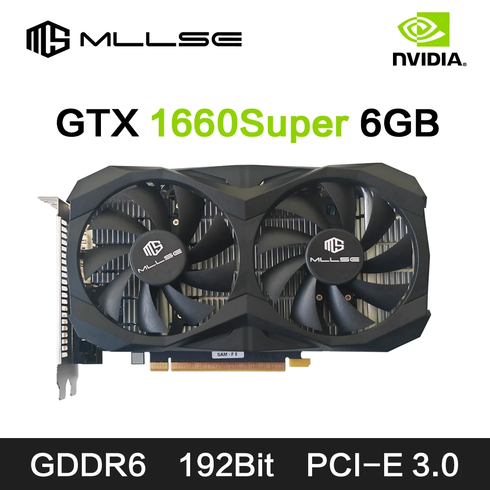 Tarjeta gráfica MLLSE GTX 1660 Super 6GB GDDR6 192 Bit PCI-E 3,0 × 16 8 pines NVIDIA GPU Gtx 1660super Tarjeta De vídeo para juegos Placa De Vide