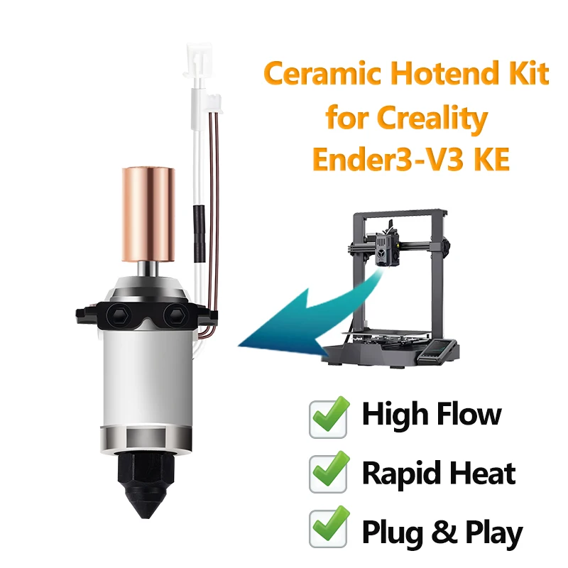  Para Creality Ender3-V3 KE Kit Hotend cerámico 300 ° C Alta temperatura + Boquilla sin obstrucciones | Instalación Plug&Play y intercambio rápido de los años 60