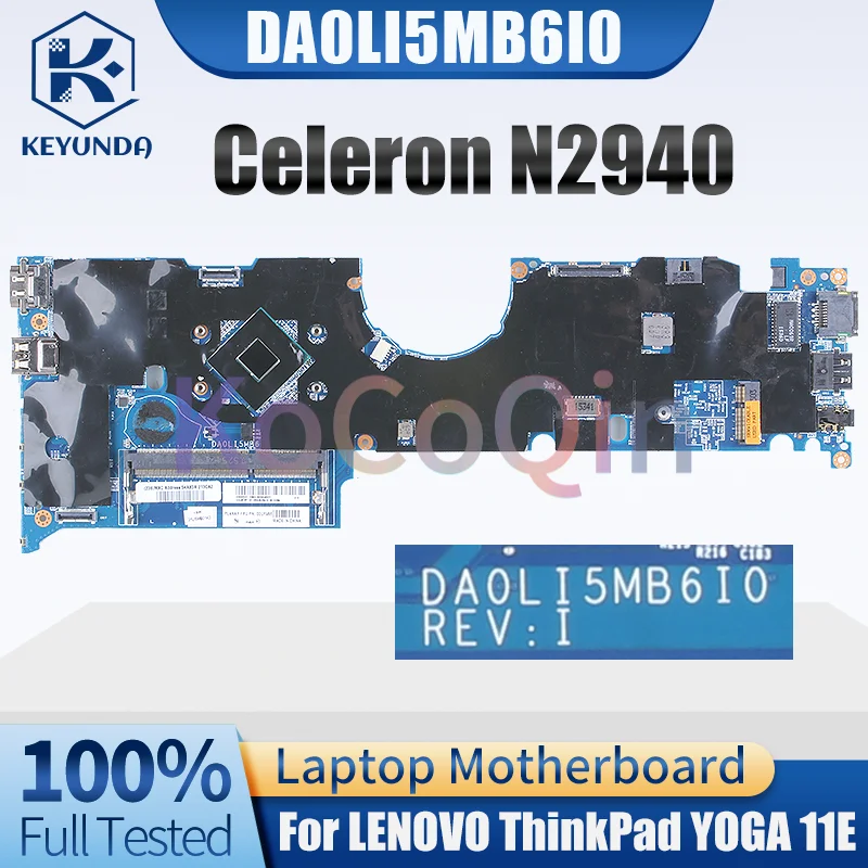 Para LENOVO ThinkPad YOGA 11E placa base para portátil DA0LI5MB6I0 00HT254 SR1YV Celeron N2940 placa base para ordenador portátil completamente probada - imagen 3
