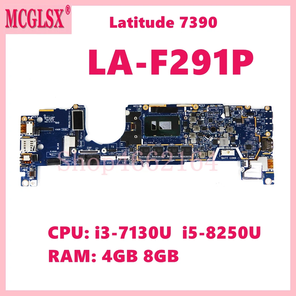 LA-F291P con i3-7130U, CPU, 4GB/8GB de RAM, placa base para portátil Dell Latitude 13 7390, i5-8250U