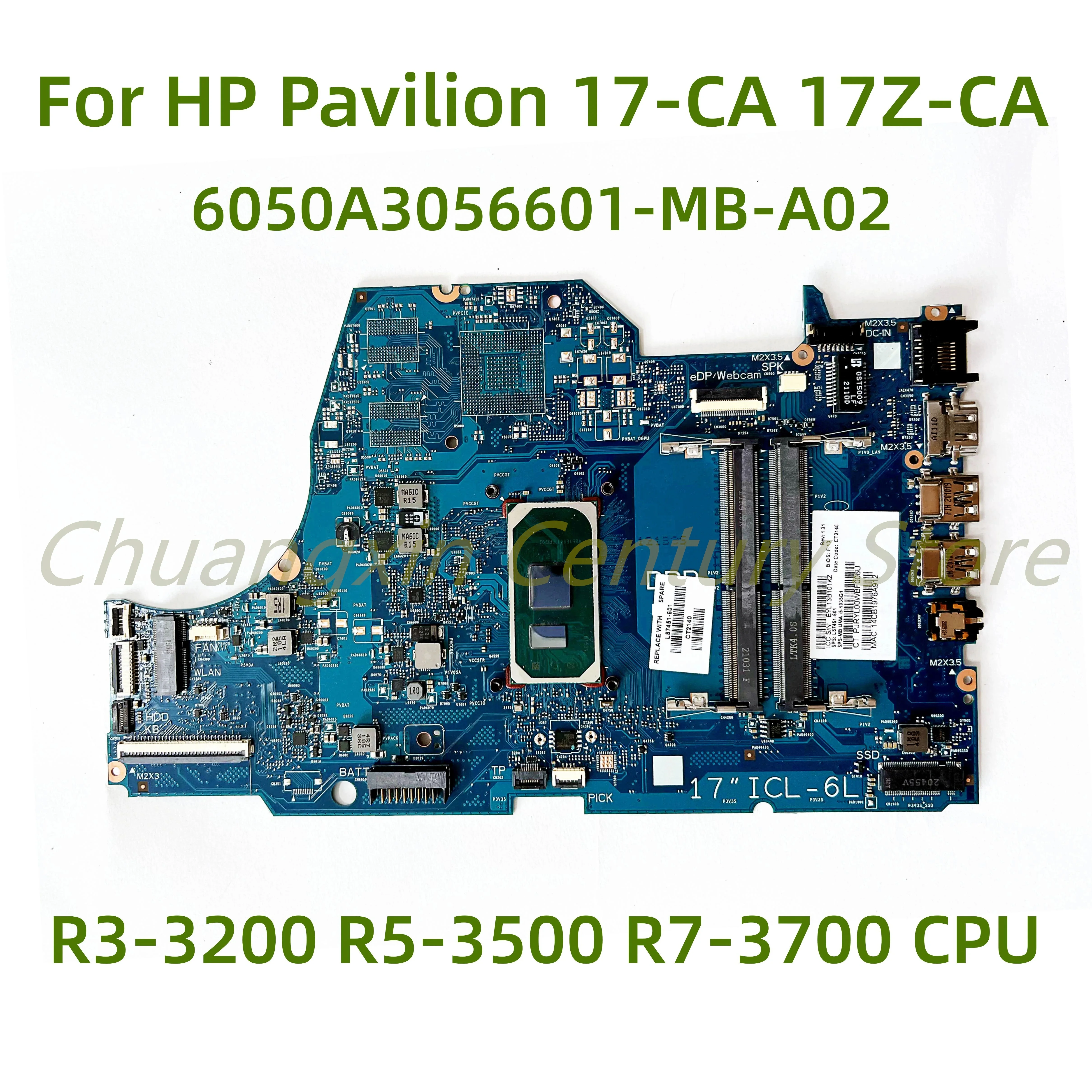Adecuado para la placa base del ordenador portátil HP Pavilion 17-CA 17Z-CA 6050A 3056601 -MB-A02 con CPU Ryzen R3 R5 R7 100% probado trabajo completo
