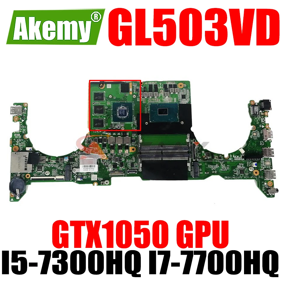 Para ASUS GL503VD FX63VD ZX63V S5A FZ63VD GL503VE FX503V GL503V placa base para ordenador portátil FX503VD placa base FX63V DABKLMB28A0 probado