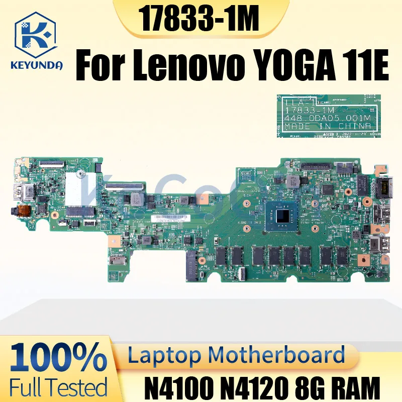 17833-1M para LENOVO YOGA 11E placa base para portátil con CPU N4100 N4120 RAM 8G 02DC245 5B20R06565 5B20X87515 prueba de placa base para portátil - imagen 2