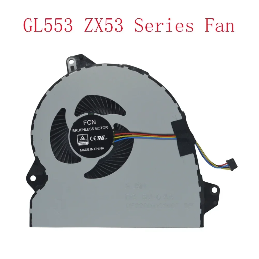 Ventilador de refrigeración de CPU de repuesto para ASUS ROG Strix GL553 GL553V GL553VE GL553VD GL553VW ZX53 ZX53V ZX53VE Series