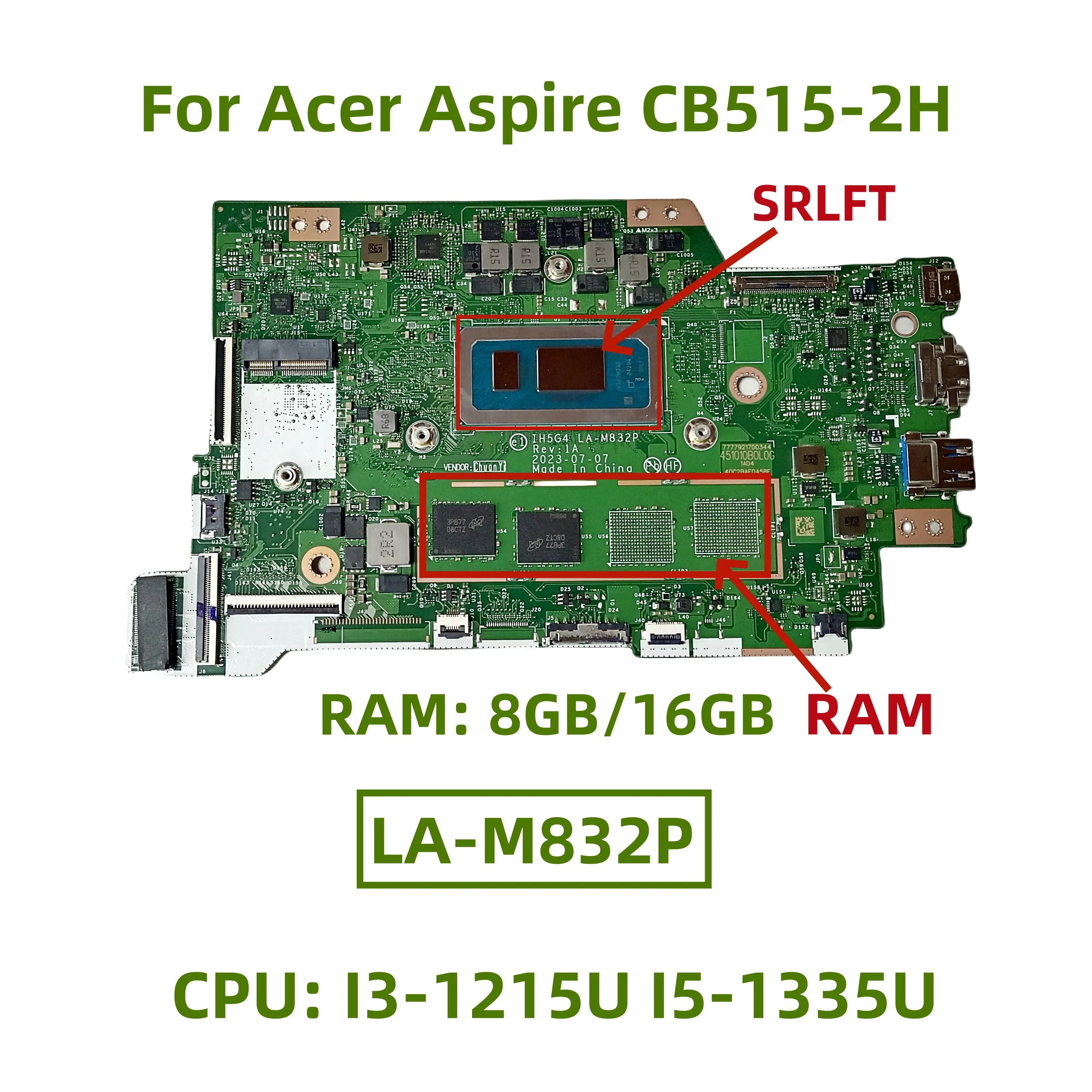 Placa base LA-M832P para portátil Acer Aspire CB515-2H con CPU: I3-1215U I5-1335U RAM: 8GB/16GB 100% probado con éxito