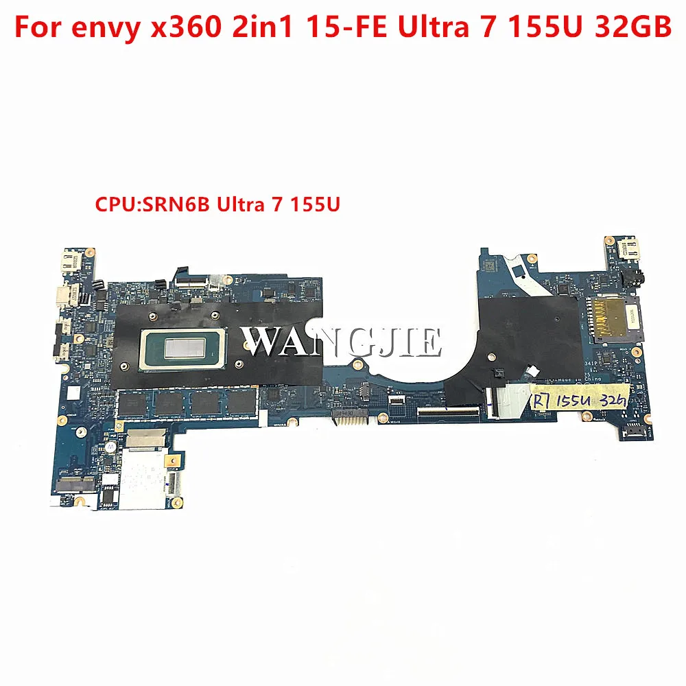 Para HP Envy x360 2-en-1 15-fe1xxx 15-FE placa base para ordenador portátil N84676-601 KPM52 LA-N341P SRN6B Ultra 7 155U CPU 32GB RAM